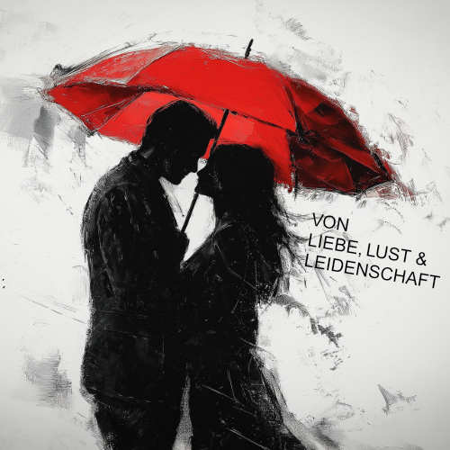 liebe lust leidenschaft